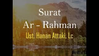 Surat Ar Rahman bikin nangis Ustadz Hanan Attaki