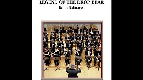 Legend of the Drop Bear by Brian Balmages Band - Score and Sound