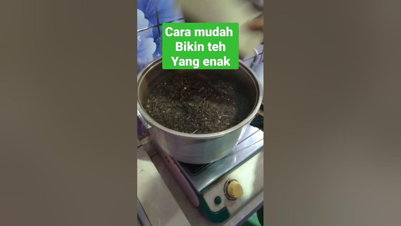 cara mudah bikin teh yang enak cara mudah bikin teh yang enak