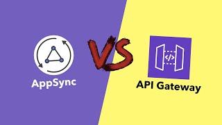 AWS AppSync vs Amazon API Gateway