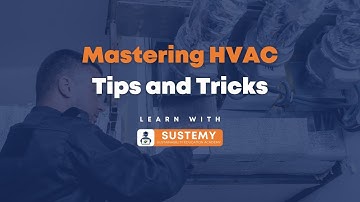Mastering HVAC: Tips and Tricks for Career Advancement in Energy Efficiency