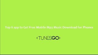 Top 6 app to get free mobile mp3 music download | TunesGo| screenshot 5