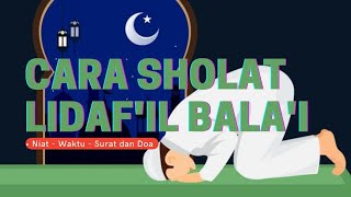 Tata Cara Shalat Sunat Lidaf'il Bala'i dan Doa Tolak Bala