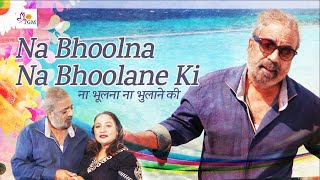Na Bhoolna song by Dr. Anil K. Mehta | #romanticsongs