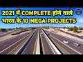 India's TOP 10 MEGA PROJECTS will be COMPLETED in 2021 🇮🇳