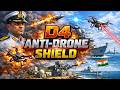 🚨 D4 Anti-Drone Shield: Securing India’s Coastal Frontiers.