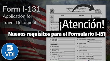 ¡Cambios Importantes en el Formulario I-131 de USCIS para el 2024! 🚨 Todo lo que debes saber