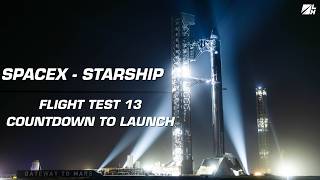 LIVE! - SpaceX Starship Flight 13 24/7 | Starbase, Texas