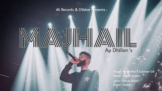 MAJHAIL (OFFICIAL VIDEO) | AP DHILLON | GURINDER GILL | MANNI SANDHU | LATEST PUNJABI SONGS 2020