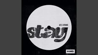 Stay