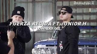 Video thumbnail of "Fuerza Regida Ft Junior H - Lowrider Gee (Letra/Lyrics)"