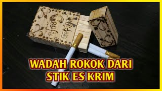 Wadah rokok dari stik es krim dan di lukis metode Pyrography