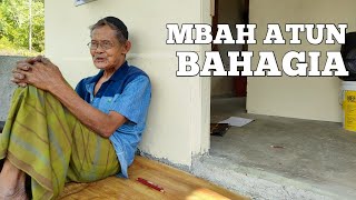 Mengunjungi Mabh Atun Di Rumah Barunya