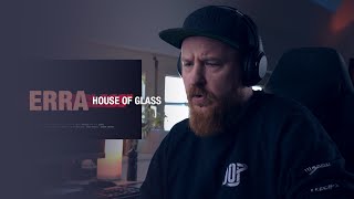 React to Erra - House of Glass