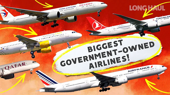Top 10: The World's Largest State-Owned Airlines - DayDayNews