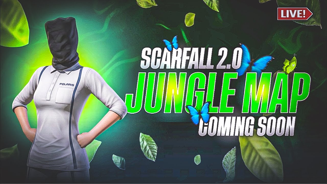 🔴LIVE SCARFALL2.0 | NEW UPDATE JUNGLE MAP