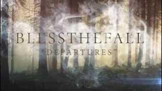 Blessthefall - Departures