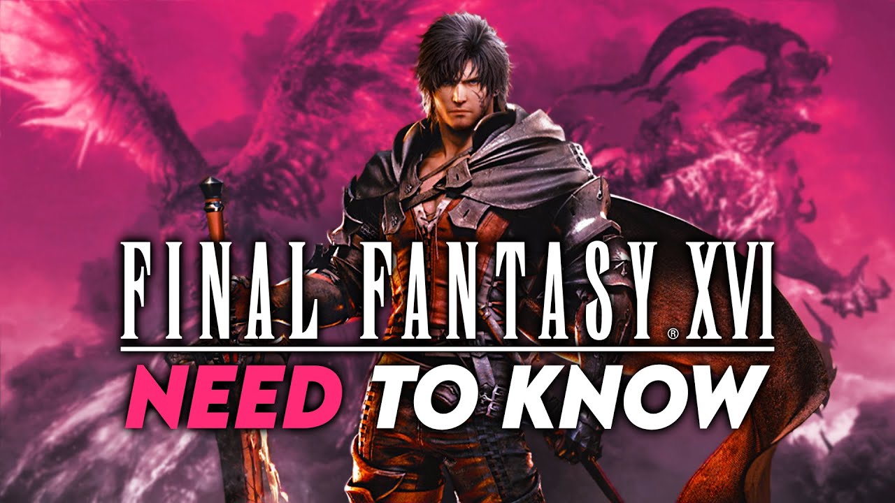 Final Fantasy 16 guide and everything you need to know