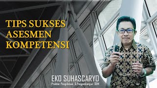 Tips Sukses Asesmen Kompetensi screenshot 1