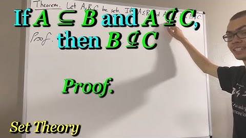 Prove if A ⊆ B and A ⊈ C, then B ⊈ C [ILIEKMATHPHYSICS]