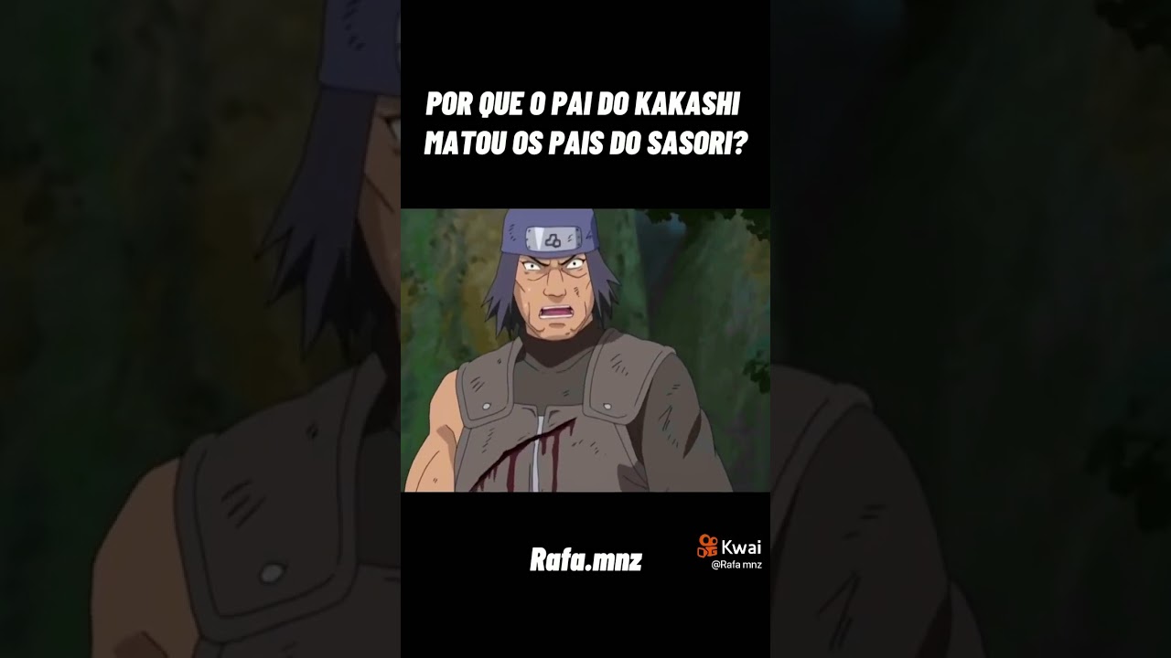 Naruto: Por que o pai do Kakashi matou os pais do Sasori?
