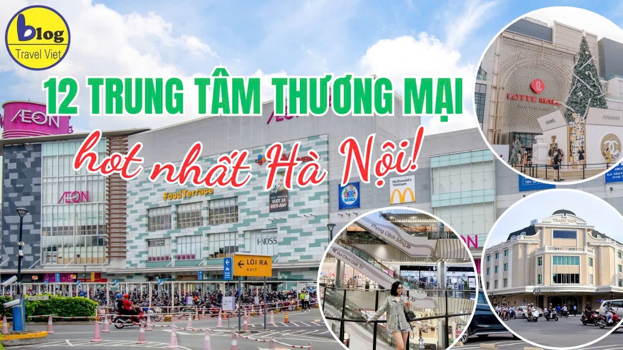 12 trung tâm thương mại Hà Nội xịn sò nhất phải checkin ngay