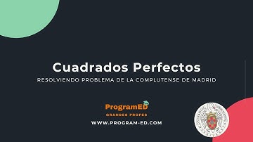 [Python] Calcular un cuadrado Perfecto - Universidad Complutense de Madrid