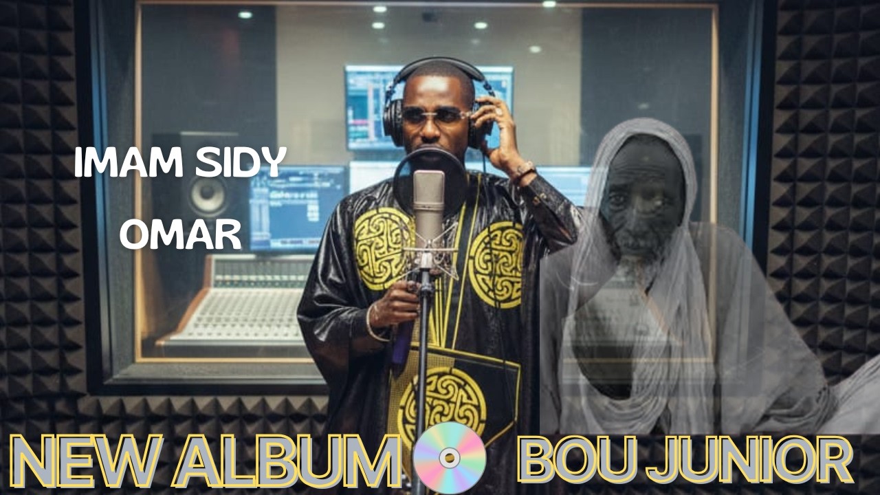 IMAME SIDY OMAR KOUNTA - ALBUM BOU JUNIOR