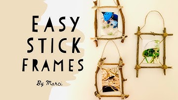 Easiest frame out of tree sticks diy. Easy craft for adults