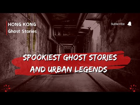 Hong Kong’s spookiest ghost stories and urban legends