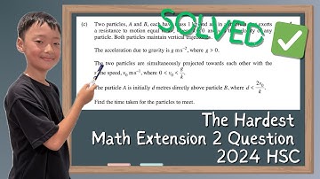 Can I solve the HARDEST question of the 2024 Math Extension 2 HSC ?!