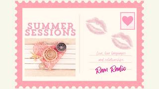Summer Sessions: Episode 1