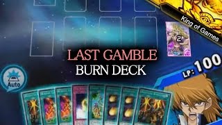 [Yu-Gi-Oh! Duel Links] King of Games | Last Gamble BURN Uncut