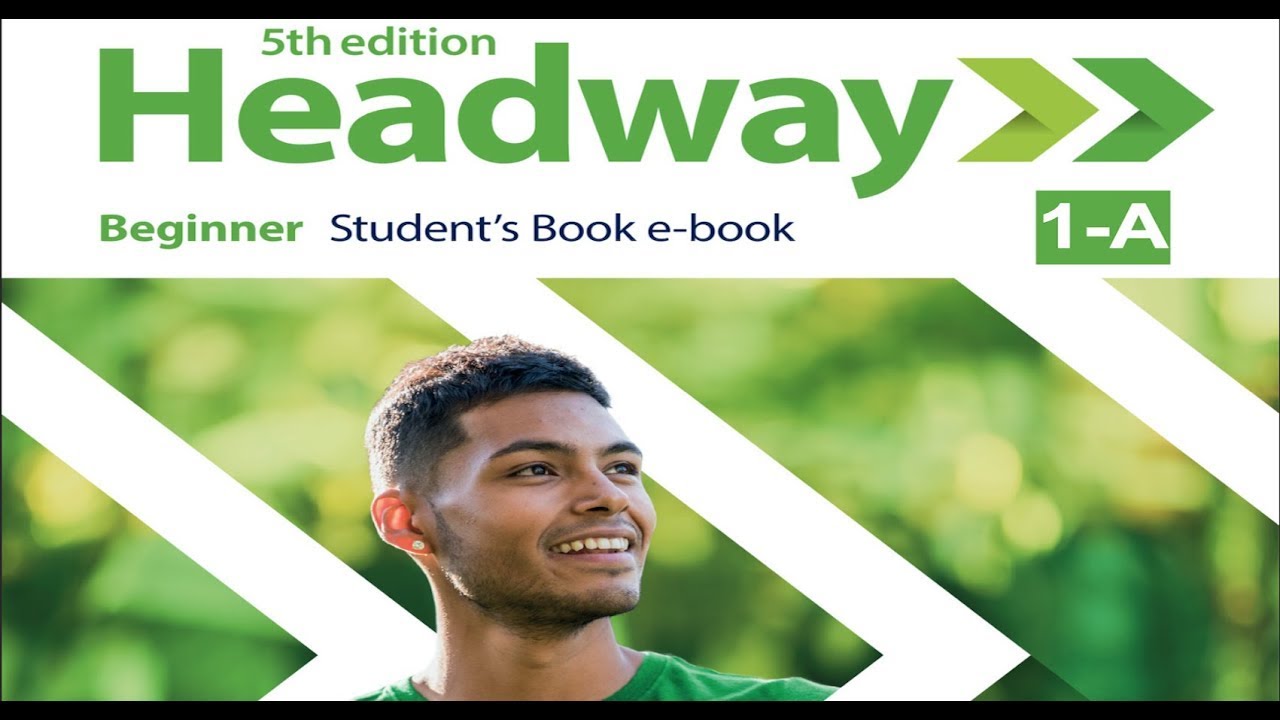 Headway English Course 5: Beginner (A1): Unit Nine: (2)