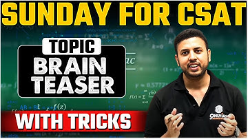 UPSC CSAT - Brain Teaser | UPSC 2025-26 | Short Tricks | OnlyIAS CSAT