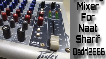 Peavey Mixer For Naat Sharif Mehfil || Qadri2666