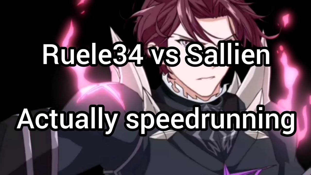 Ruele34 vs Sallien, Actually Speed running but not cleaving