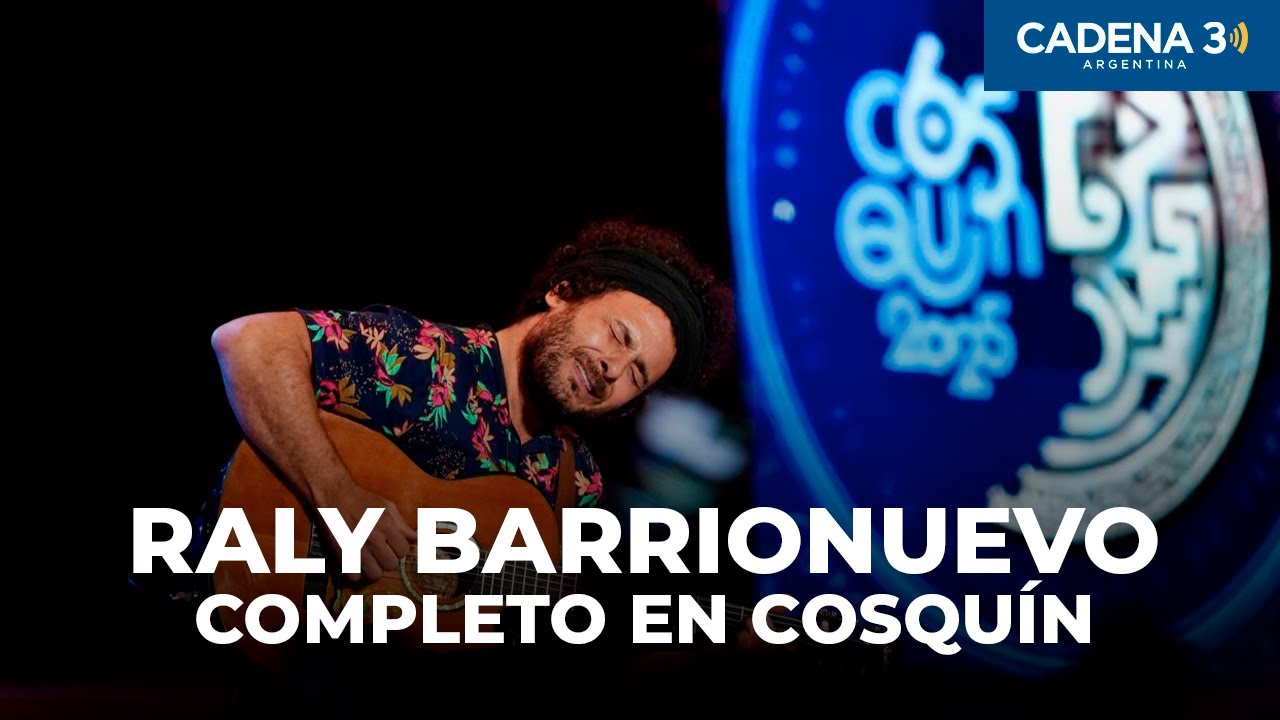 RALY BARRIONUEVO - Recital COMPLETO en COSQUÍN 2025 | Cadena 3 Argentina