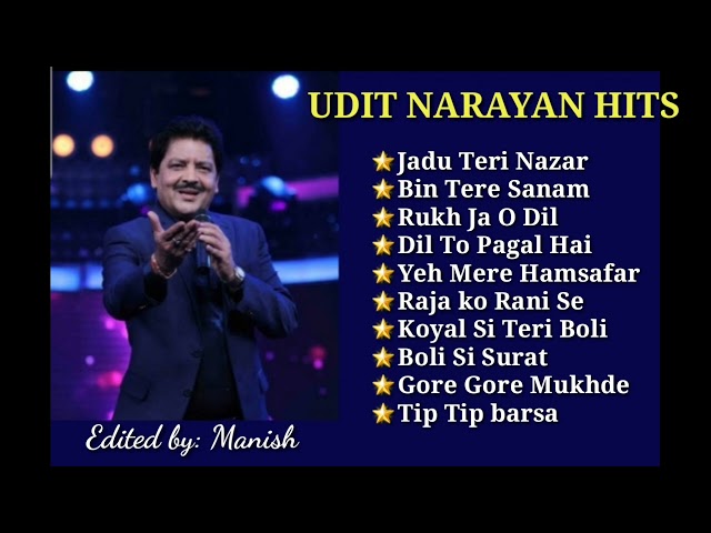 Udit Narayan hits. Evergreen Songs of Udit Narayan- Manish Musical Box class=