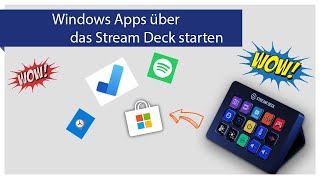 Windows 10 / 11 Apps über Stream Deck einfach öffnen