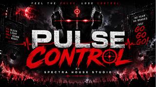 PULSE CONTROL ⚡ | Dark Techno Rave 2026 | Industrial EDM | Spectra House Studio | Official Audio