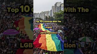 Top 10 Countries With The Most LGBTQ Population #viral #shorts #lgbt Net Worth