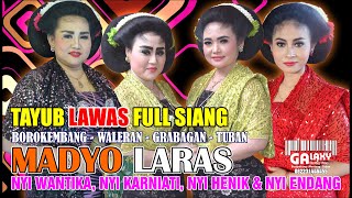 TAYUB TUBAN NYI WANTIKA, NYI KARNIATI, NYI HENIK & NYI ENDANG LIVE BOROKEMBANG FULL SIANG