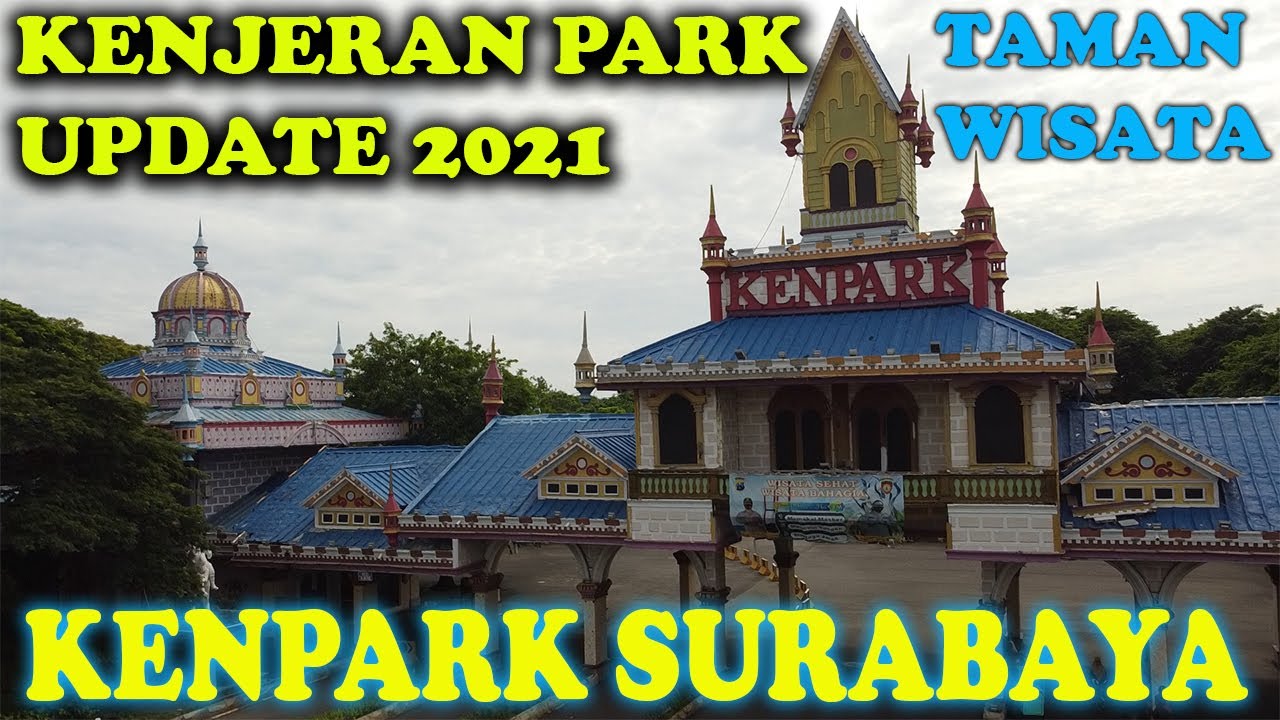 TAMAN WISATA KENJERAN PARK SURABAYA 2021