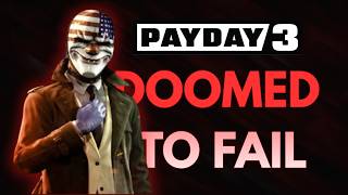 Is PAYDAY 3 Doomed To Fail? Wealth