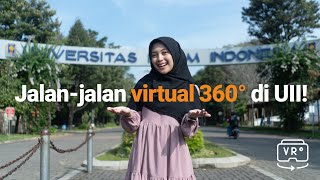 JALAN-JALAN VIRTUAL 360 DERAJAT KE UNIVERSITAS ISLAM INDONESIA!