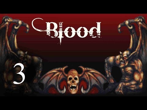 Видео: Прохождение Blood. Часть 3: "Оды числу 666"