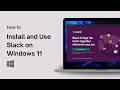 How to Install Slack on Windows 11