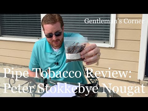 peter stokkebye rolling tobacco review Pipe Tobacco Review: Peter Stokkebye Nougat