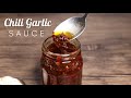 How To Make Proper CHILI GARLIC SAUCE | Homemade Chili Garlic Paste